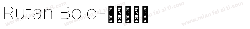 Rutan Bold字体转换